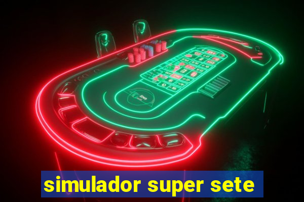 simulador super sete